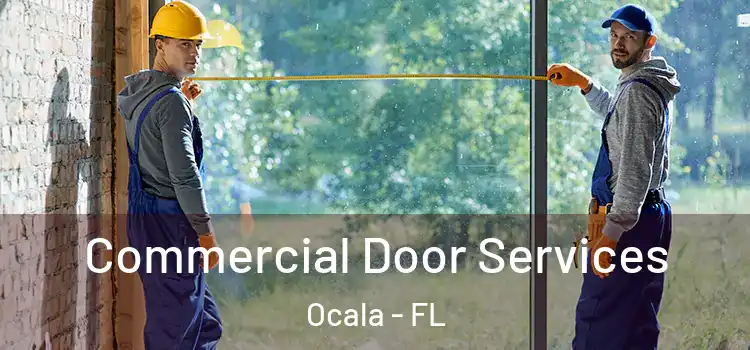  Commercial Door Services Ocala - FL