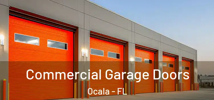  Commercial Garage Doors Ocala - FL