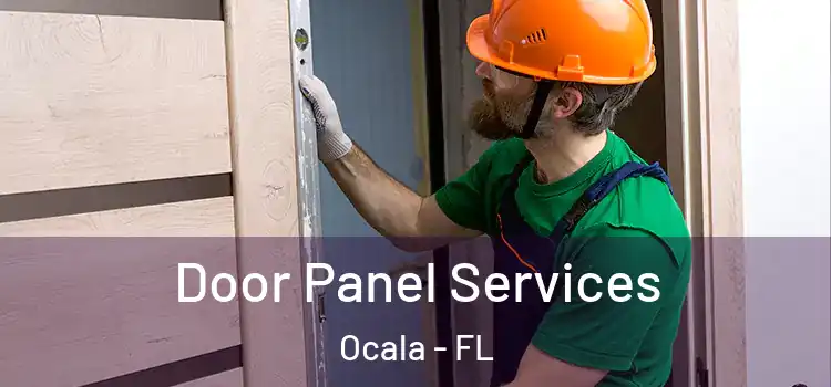 Door Panel Services Ocala - FL