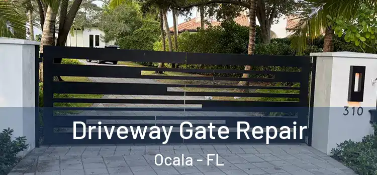  Driveway Gate Repair Ocala - FL