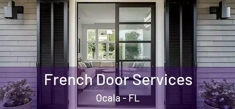 French Door Services Ocala - FL