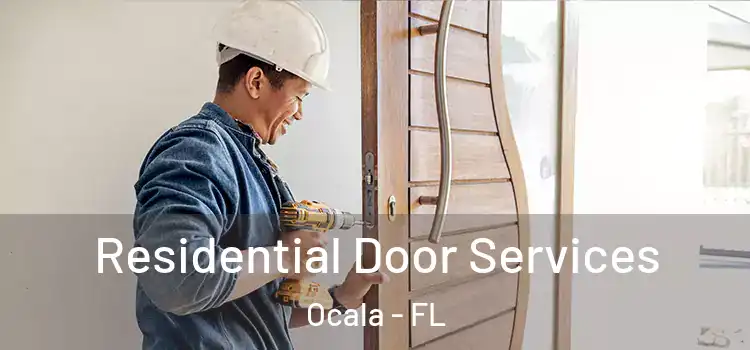  Residential Door Services Ocala - FL