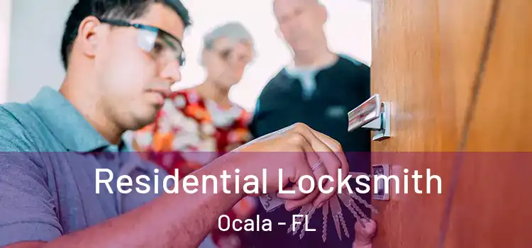 Residential Locksmith Ocala - FL