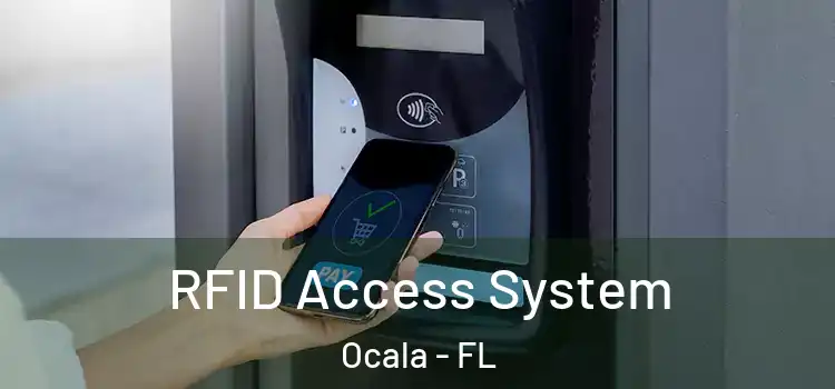  RFID Access System Ocala - FL