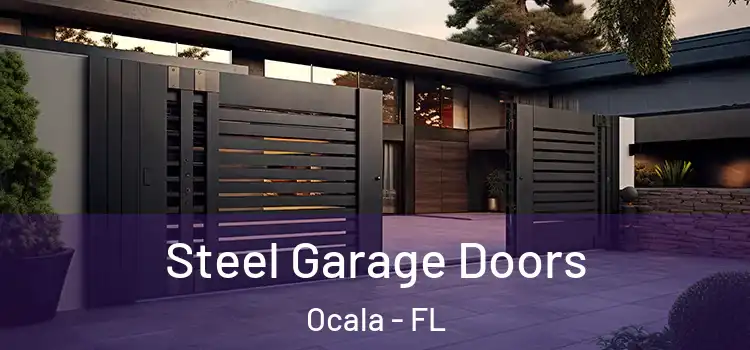  Steel Garage Doors Ocala - FL