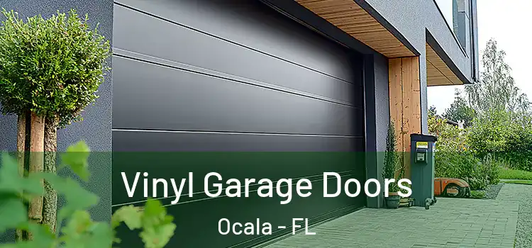  Vinyl Garage Doors Ocala - FL